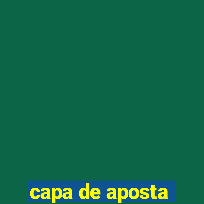 capa de aposta