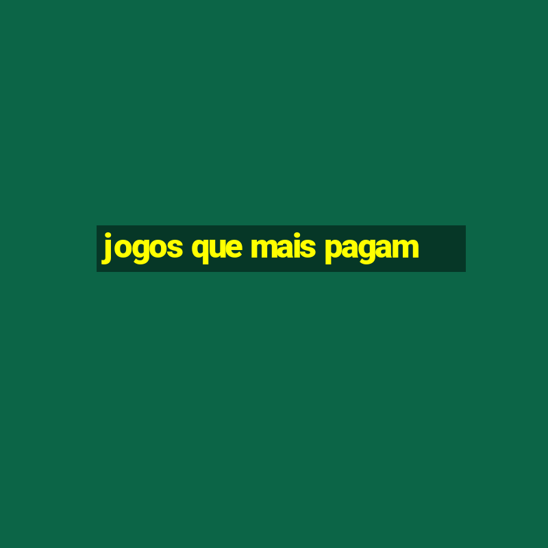 jogos que mais pagam