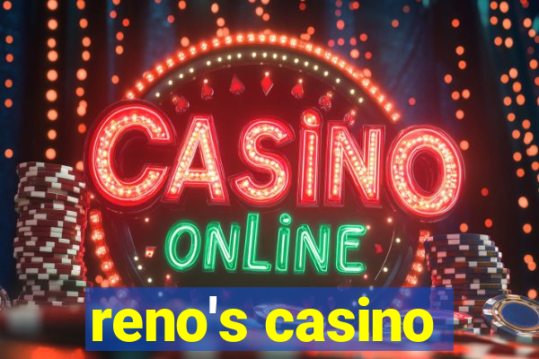 reno's casino