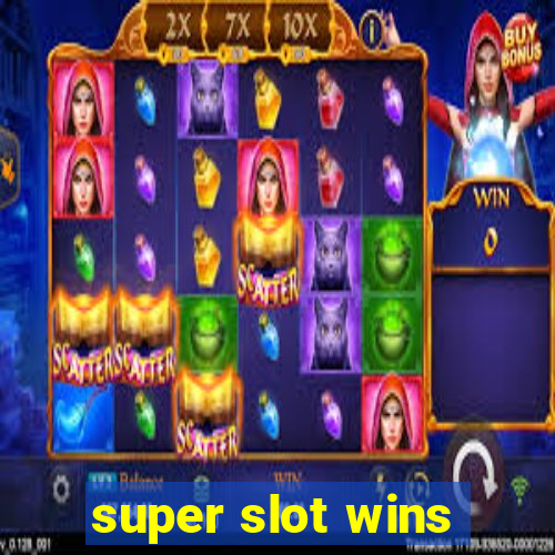 super slot wins