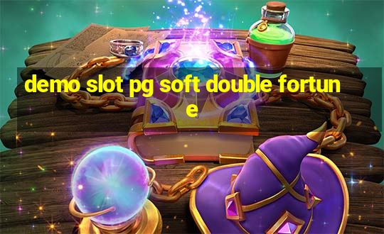 demo slot pg soft double fortune