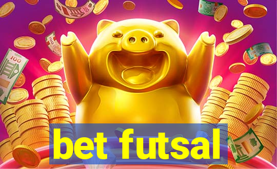 bet futsal