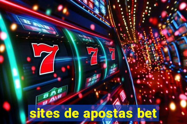 sites de apostas bet