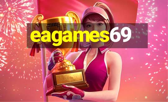 eagames69