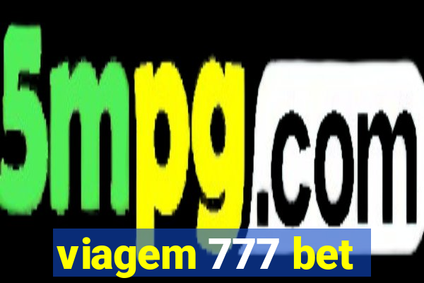 viagem 777 bet