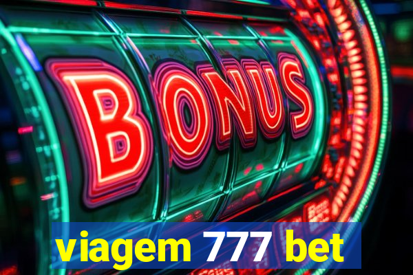 viagem 777 bet