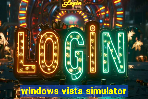 windows vista simulator