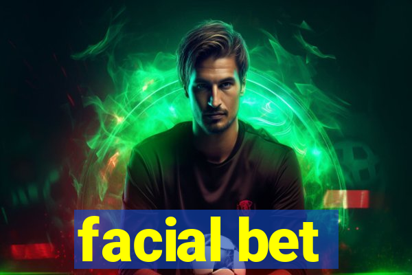 facial bet