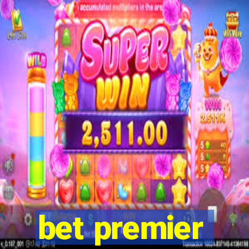 bet premier