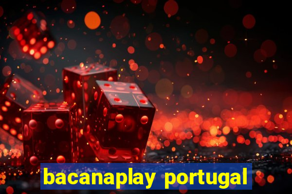 bacanaplay portugal