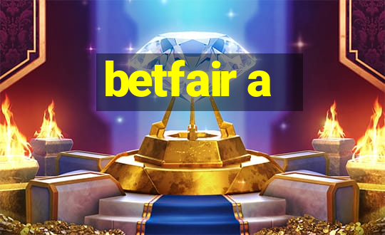 betfair a