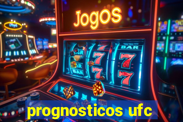 prognosticos ufc