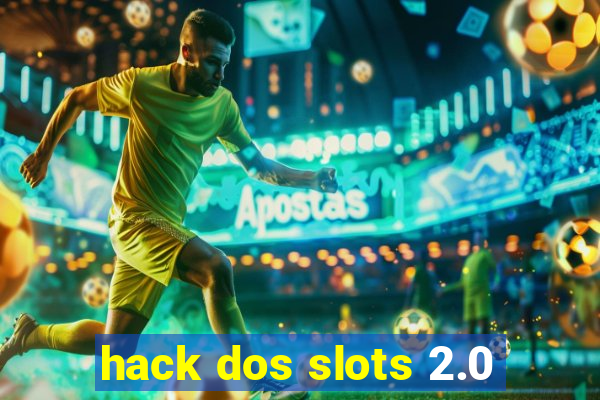 hack dos slots 2.0