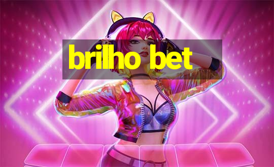 brilho bet