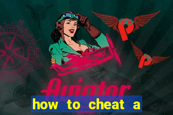 how to cheat a slot machine