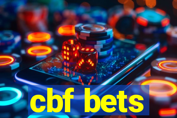 cbf bets