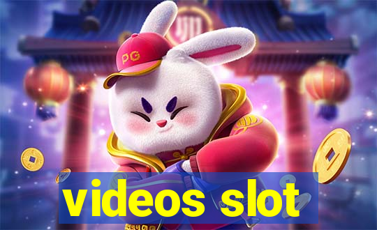 videos slot