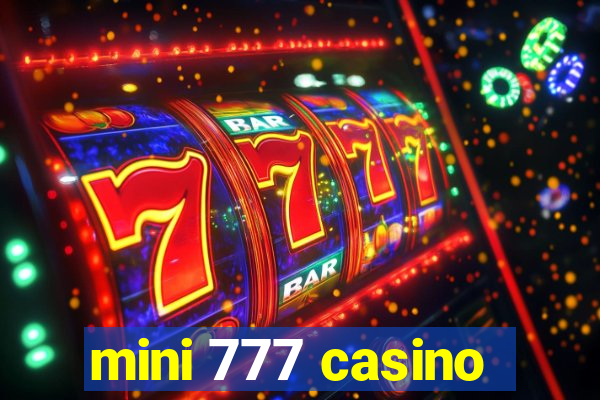 mini 777 casino