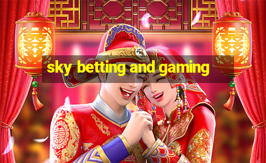 sky betting and gaming