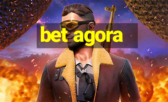 bet agora