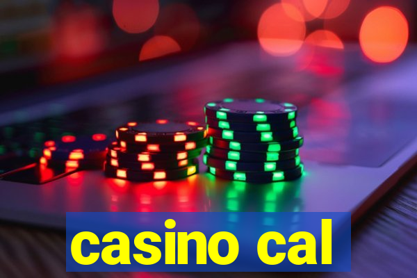 casino cal