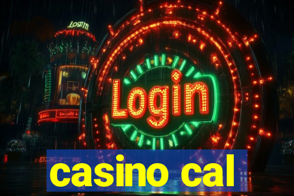 casino cal