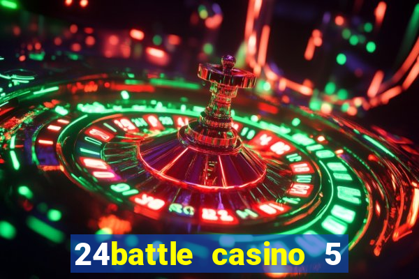 24battle casino 5 no deposit bonus code