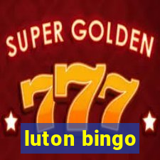 luton bingo