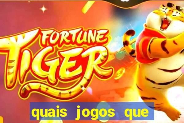 quais jogos que d?o dinheiro