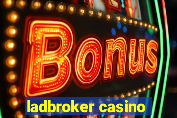 ladbroker casino