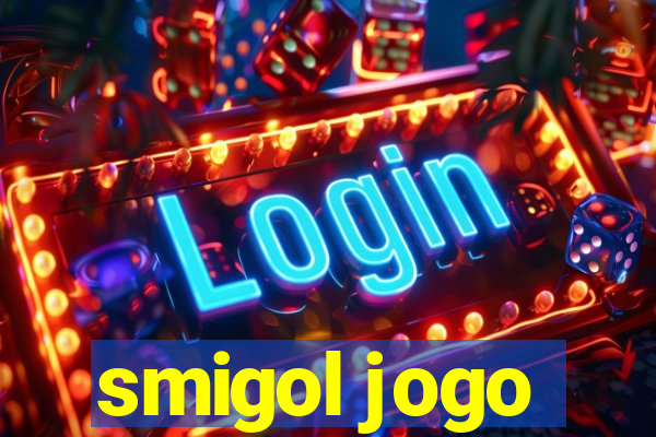 smigol jogo