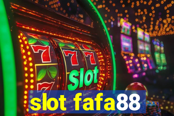 slot fafa88