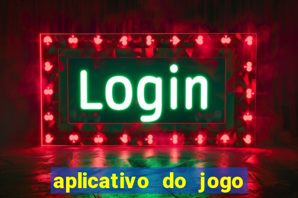 aplicativo do jogo do brasileir?o