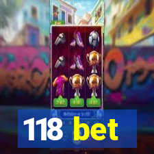 118 bet