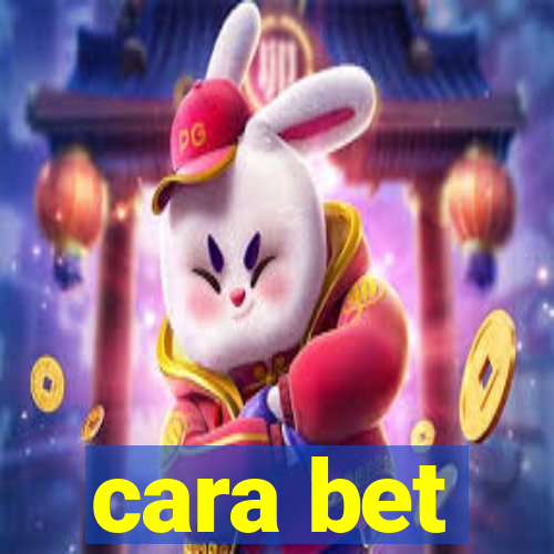 cara bet