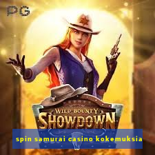 spin samurai casino kokemuksia