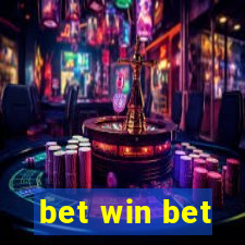 bet win bet