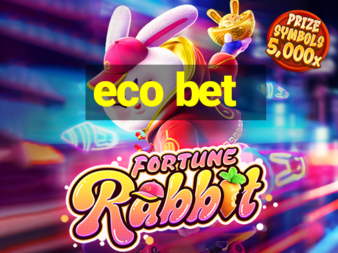 eco bet