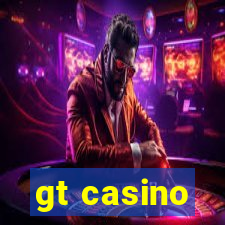 gt casino