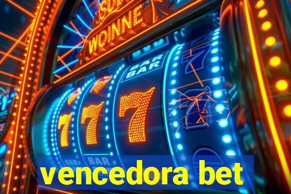 vencedora bet