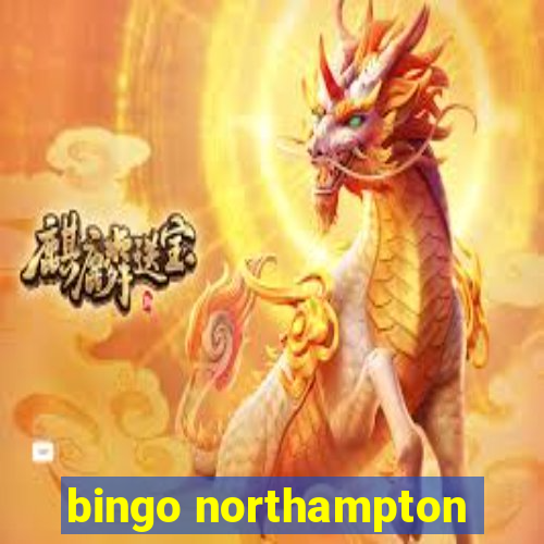 bingo northampton