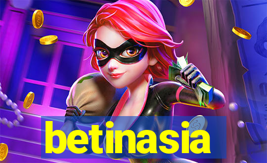 betinasia