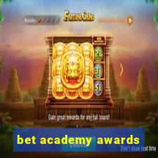 bet academy awards