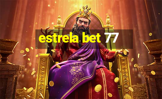 estrela bet 77