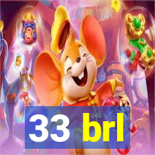 33 brl