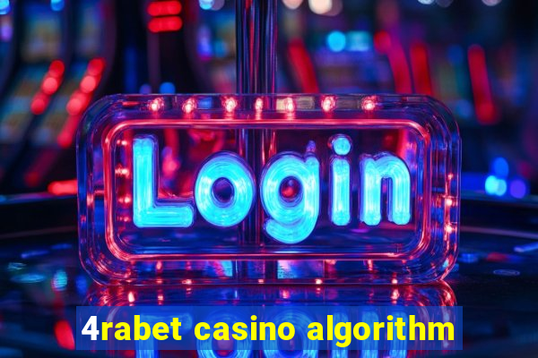 4rabet casino algorithm