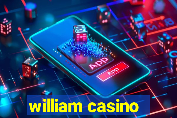 william casino