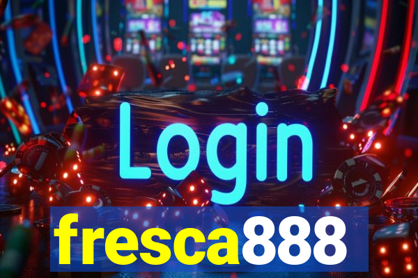 fresca888