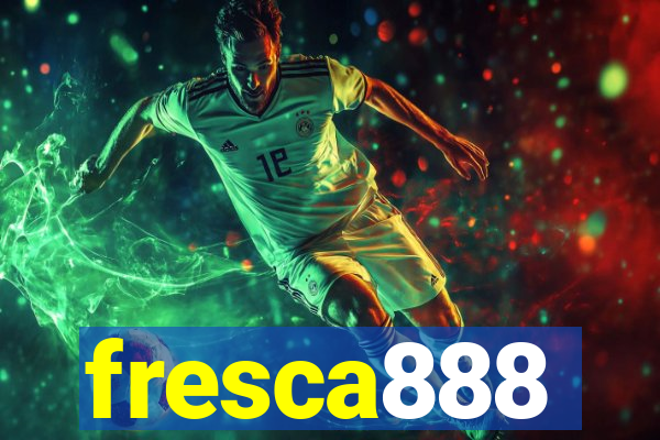 fresca888