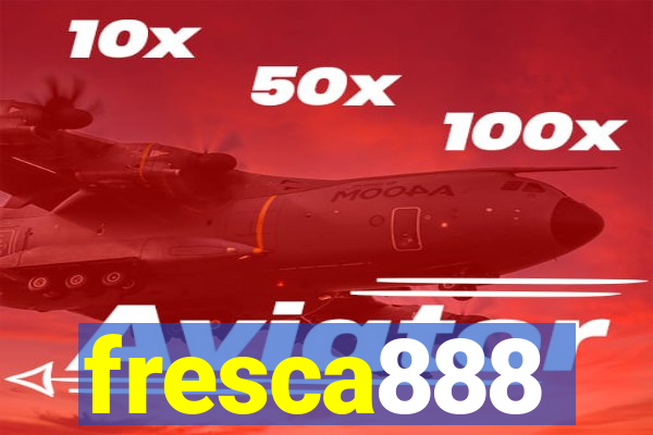 fresca888